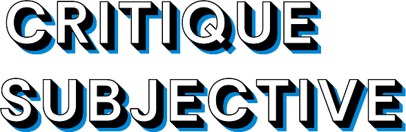 Critique Subjective